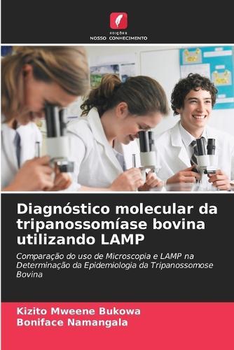 Diagnóstico molecular da tripanossomíase bovina utilizando LAMP