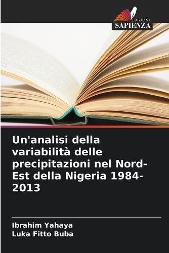 Un'analisi della variabilità delle precipitazioni nel Nord-Est della Nigeria 1984-2013