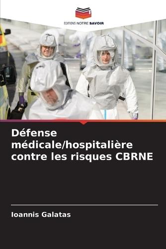 Défense médicale/hospitalière contre les risques CBRNE