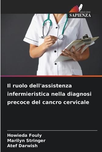Il ruolo dell'assistenza infermieristica nella diagnosi precoce del cancro cervicale