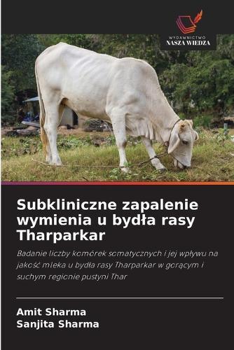 Subkliniczne zapalenie wymienia u bydla rasy Tharparkar