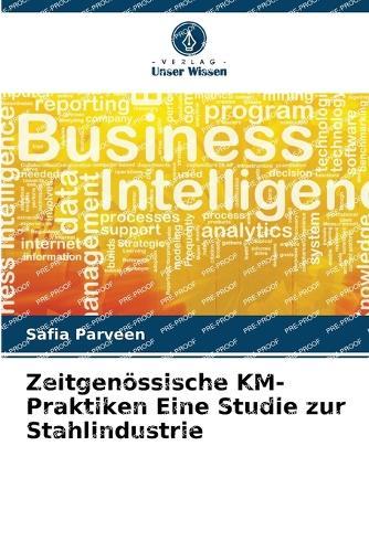 Zeitgenössische KM-Praktiken Eine Studie zur Stahlindustrie