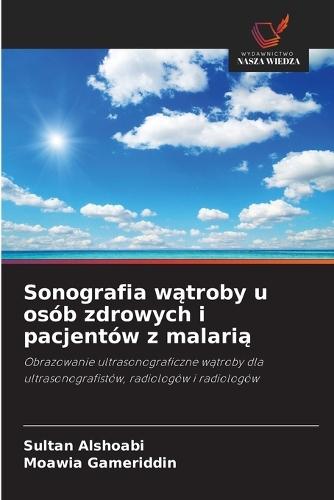 Sonografia wątroby u osób zdrowych i pacjentów z malarią