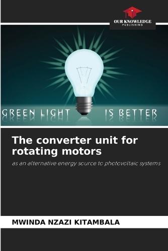 The converter unit for rotating motors