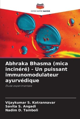 Abhraka Bhasma (mica incinéré) - Un puissant immunomodulateur ayurvédique