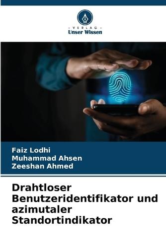 Drahtloser Benutzeridentifikator und azimutaler Standortindikator