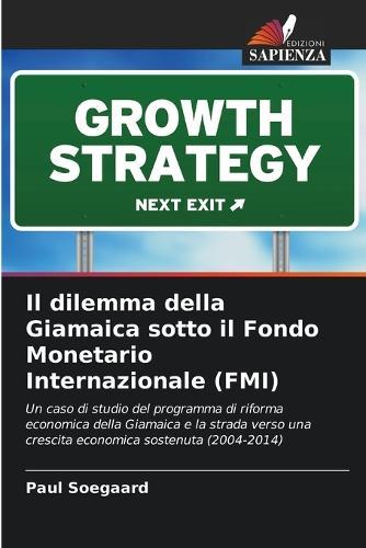 Il dilemma della Giamaica sotto il Fondo Monetario Internazionale (FMI)