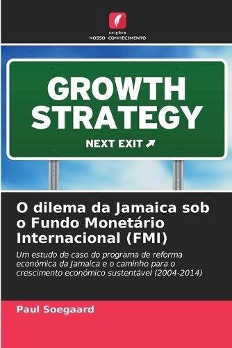 O dilema da Jamaica sob o Fundo Monetário Internacional (FMI)