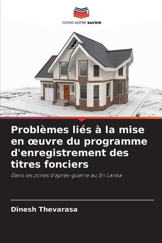 Problèmes liés à la mise en oeuvre du programme d'enregistrement des titres fonciers