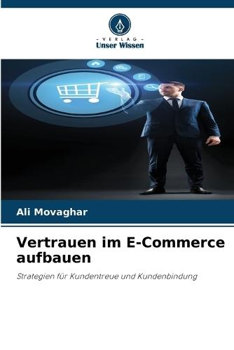 Vertrauen im E-Commerce aufbauen