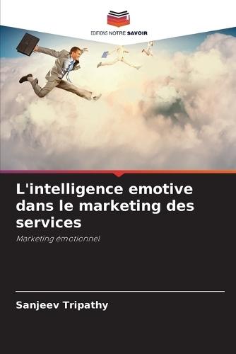 L'intelligence emotive dans le marketing des services