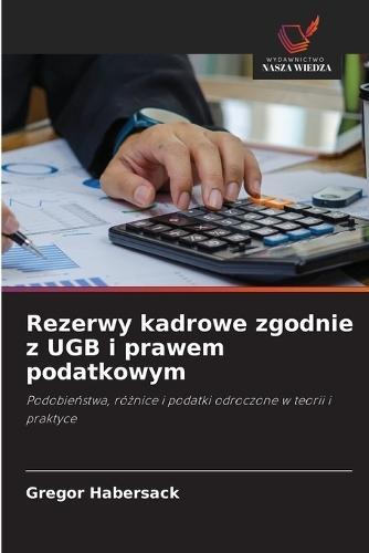Rezerwy kadrowe zgodnie z UGB i prawem podatkowym