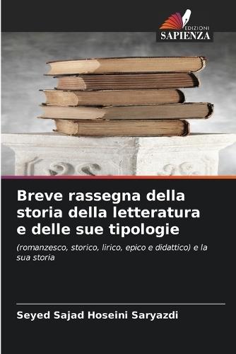 Breve rassegna della storia della letteratura e delle sue tipologie