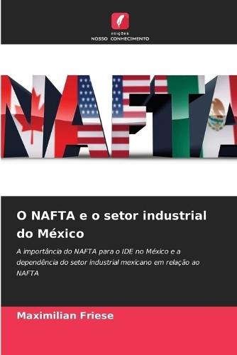 O NAFTA e o setor industrial do México