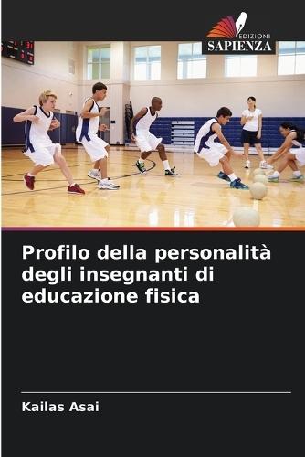 Profilo della personalità degli insegnanti di educazione fisica