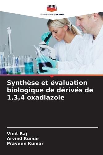 Synthèse et évaluation biologique de dérivés de 1,3,4 oxadiazole