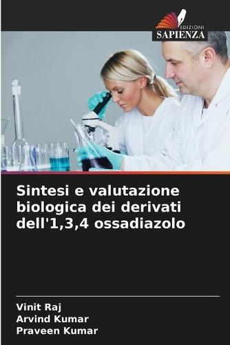 Sintesi e valutazione biologica dei derivati dell'1,3,4 ossadiazolo