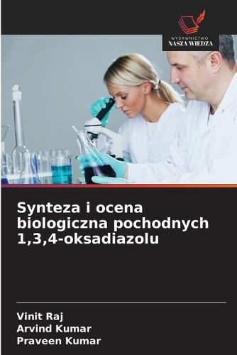 Synteza i ocena biologiczna pochodnych 1,3,4-oksadiazolu