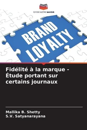 Fidélité à la marque - Étude portant sur certains journaux