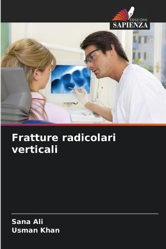 Fratture radicolari verticali