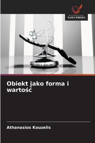 Obiekt jako forma i wartośc