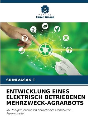 Entwicklung Eines Elektrisch Betriebenen Mehrzweck-Agrarbots