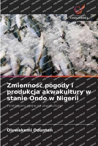 Zmiennośc pogody i produkcja akwakultury w stanie Ondo w Nigerii