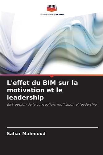 L'effet du BIM sur la motivation et le leadership