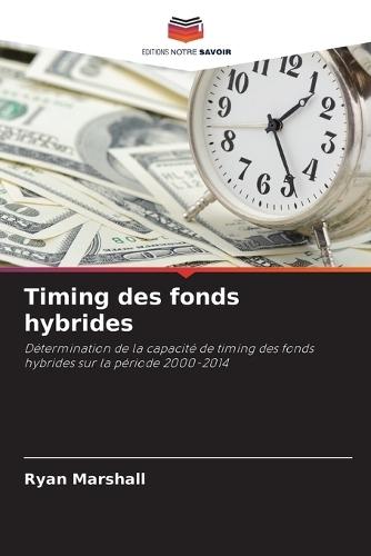 Timing des fonds hybrides