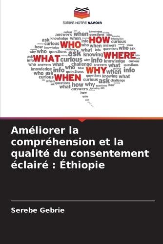 Améliorer la compréhension et la qualité du consentement éclairé: Éthiopie