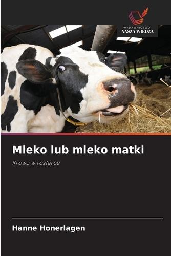 Mleko lub mleko matki