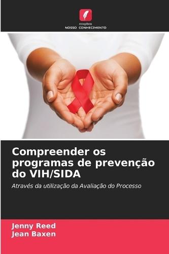 Compreender os programas de prevenção do VIH/SIDA