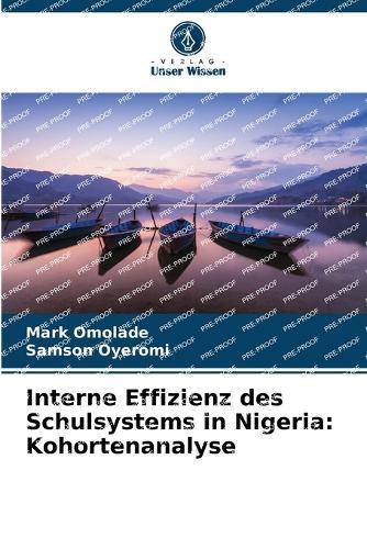 Interne Effizienz des Schulsystems in Nigeria: Kohortenanalyse