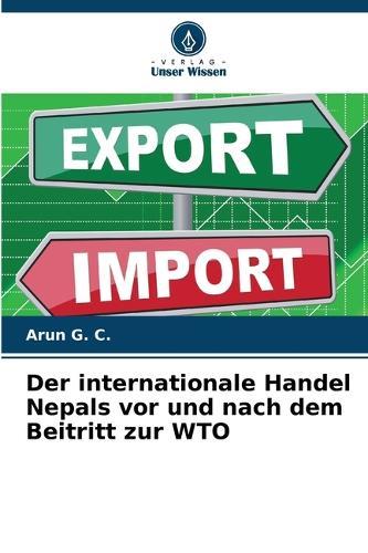 Der internationale Handel Nepals vor und nach dem Beitritt zur WTO
