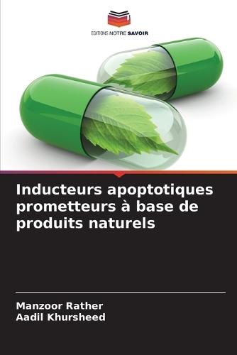 Inducteurs apoptotiques prometteurs à base de produits naturels