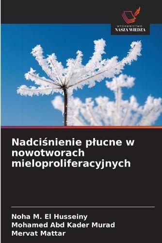 Nadciśnienie plucne w nowotworach mieloproliferacyjnych