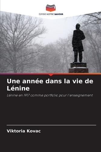 Une année dans la vie de Lénine