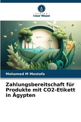 Zahlungsbereitschaft für Produkte mit CO2-Etikett in Ägypten
