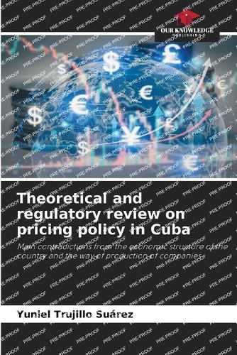 Theoretical and regulatory review on pricing policy in Cuba