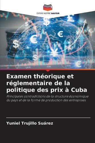 Examen théorique et réglementaire de la politique des prix à Cuba