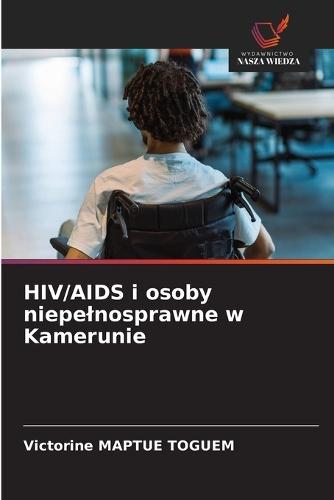 HIV/AIDS i osoby niepelnosprawne w Kamerunie
