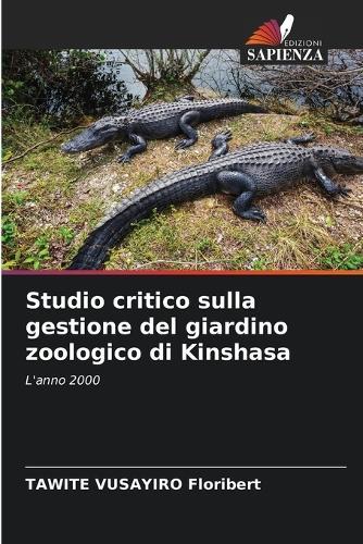 Studio critico sulla gestione del giardino zoologico di Kinshasa