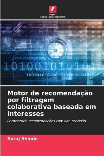 Motor de recomendação por filtragem colaborativa baseada em interesses