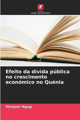 Efeito da dívida pública no crescimento económico no Quénia