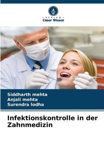 Infektionskontrolle in der Zahnmedizin