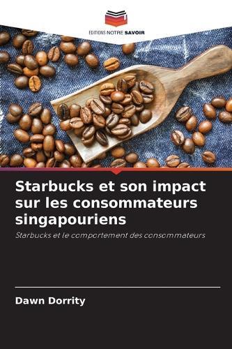 Starbucks et son impact sur les consommateurs singapouriens