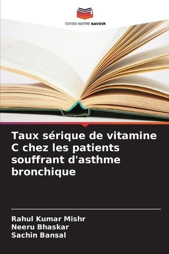 Taux sérique de vitamine C chez les patients souffrant d'asthme bronchique
