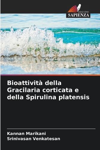 Bioattività della Gracilaria corticata e della Spirulina platensis