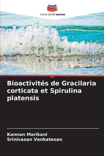 Bioactivités de Gracilaria corticata et Spirulina platensis