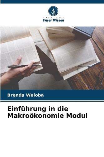 Einführung in die Makroökonomie Modul